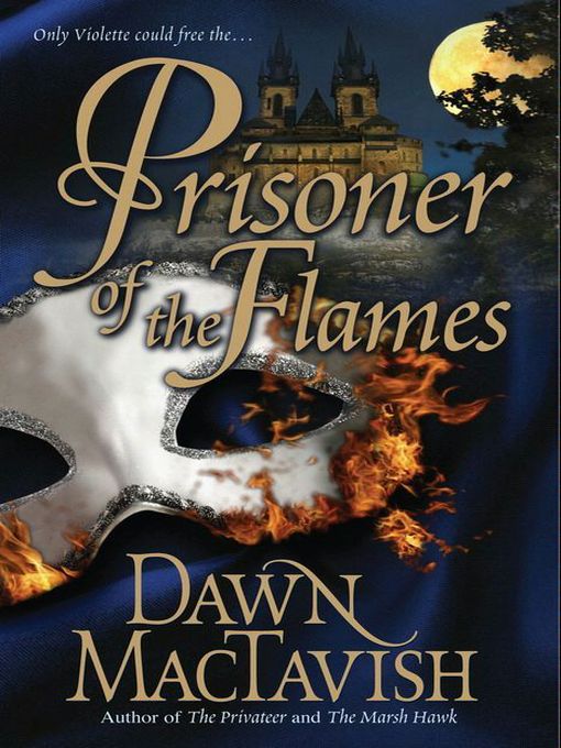 Title details for Prisoner Of The Flames by Dawn MacTavish - Available